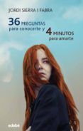 36 preguntas para conocerte y 4 minutos para amarte (ebook)-jordi sierra i fabra-9788468335407 36 preguntas para conocerte y 4 minutos para amarte (ebook)-jordi sierra i fabra-9788468335407