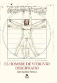 el hombre de vitruvio descifrado (ebook)-9788468517407 el hombre de vitruvio descifrado (ebook)-9788468517407