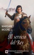 al servicio del rey (ebook)-margaret moore-9788468716107 al servicio del rey (ebook)-margaret moore-9788468716107