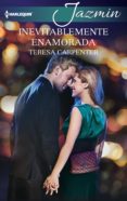 inevitablemente enamorada (ebook)-teresa carpenter-9788468793207 inevitablemente enamorada (ebook)-teresa carpenter-9788468793207