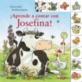 ¡aprende a contar con josefina!-alexander steffensmeier-9788469834107 ¡aprende a contar con josefina!-alexander steffensmeier-9788469834107
