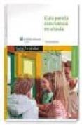 guia para la convivencia en el aula (3ª ed.)-isabel fernandez-9788471978707 guia para la convivencia en el aula (3ª ed.)-isabel fernandez-9788471978707