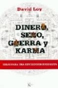dinero, sexo, guerra y karma: ideas para una revolucion buddhista-david loy-9788472456907 dinero, sexo, guerra y karma: ideas para una revolucion buddhista-david loy-9788472456907