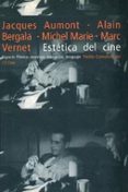 estetica del cine: espacio filmico, montaje, narracion, lenguaje-jacques aumont-9788475093307 estetica del cine: espacio filmico, montaje, narracion, lenguaje-jacques aumont-9788475093307