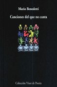 canciones del que no canta-mario benedetti-9788475227207 canciones del que no canta-mario benedetti-9788475227207
