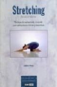 stretching: tecnicas de estiramiento muscular-umberto mosca-9788475564807 stretching: tecnicas de estiramiento muscular-umberto mosca-9788475564807