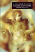 la restauracion: negocio, cultura, controversia y escandalo-james beck-michael daley-9788476282007 la restauracion: negocio, cultura, controversia y escandalo-james beck-michael daley-9788476282007