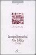 la emigracion española al norte de africa (1830-1999)-juan bautista vilar-maria jose vilar-9788476353707 la emigracion española al norte de africa (1830-1999)-juan bautista vilar-maria jose vilar-9788476353707