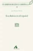 los dativos en el español (cuadernos de lengua española)-cristobal romero morales-9788476357507 los dativos en el español (cuadernos de lengua española)-cristobal romero morales-9788476357507