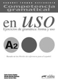 competencia gramatical en uso a2: claves-carlos romero dueñas-9788477115007 competencia gramatical en uso a2: claves-carlos romero dueñas-9788477115007