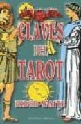 claves del tarot: el tarot rider-waite-arthur edward waite-9788477206507 claves del tarot: el tarot rider-waite-arthur edward waite-9788477206507