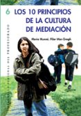 los diez principios de cultura de mediacion-maria munne-9788478274307 los diez principios de cultura de mediacion-maria munne-9788478274307
