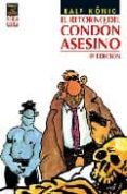 el retorno del condon asesino (3ª ed.)-ralf könig-9788478333707 el retorno del condon asesino (3ª ed.)-ralf könig-9788478333707