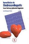 curso basico de electrocardiografia: bases teoricas y aplicacion diagnostica-luis rodriguez padial-9788478854707 curso basico de electrocardiografia: bases teoricas y aplicacion diagnostica-luis rodriguez padial-9788478854707