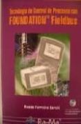 tecnologia de control de procesos con foundation fieldbus (incluy e cd rom)-r. ferreiro-9788478978007 tecnologia de control de procesos con foundation fieldbus (incluy e cd rom)-r. ferreiro-9788478978007