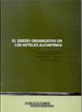 el diseño organizativo en los hoteles alicantinos: retos de futur o-9788479085407 el diseño organizativo en los hoteles alicantinos: retos de futur o-9788479085407