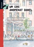 un gos anomenat danel-mikel valverde-9788479422707 un gos anomenat danel-mikel valverde-9788479422707