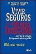 vivir seguros en un mundo inseguro vivir seguros en un mundo inseguro