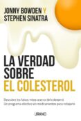 la verdad sobre el colesterol-jonny bowden-9788479538507 la verdad sobre el colesterol-jonny bowden-9788479538507