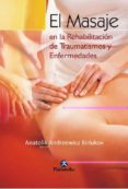 el masaje en la rehabilitacion de traumatismos y enfermedades-anatolik andreewicz biriukov-9788480192507 el masaje en la rehabilitacion de traumatismos y enfermedades-anatolik andreewicz biriukov-9788480192507