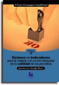 sistema de indicadores para la mejora y el control integrado de l a calidad de los procesos (ii premi d investigacio consell social)-jose antonio heredia alvaro-9788480213707 sistema de indicadores para la mejora y el control integrado de l a calidad de los procesos (ii premi d investigacio consell social)-jose antonio heredia alvaro-9788480213707