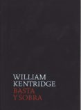 basta y sobra-william kentridge-9788480265607 basta y sobra-william kentridge-9788480265607