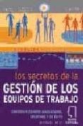 los secretos de la gestion de los equipos de trabajo-michael west-9788480765107 los secretos de la gestion de los equipos de trabajo-michael west-9788480765107