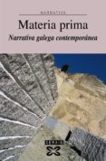 materia prima: relatos contemporaneos-marilar aleixandre-9788483028407 materia prima: relatos contemporaneos-marilar aleixandre-9788483028407