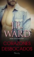 corazones desbocados (ebook)-j. r. ward-9788483659007 corazones desbocados (ebook)-j. r. ward-9788483659007