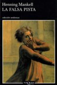 la falsa pista (ebook)-henning mankell-9788483836507 la falsa pista (ebook)-henning mankell-9788483836507