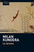 la broma-milan kundera-9788483837207 la broma-milan kundera-9788483837207