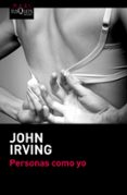 personas como yo-john irving-9788483838907 personas como yo-john irving-9788483838907