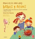 reposteria sana para bebes y niños-graciela bajraj-9788484284307 reposteria sana para bebes y niños-graciela bajraj-9788484284307