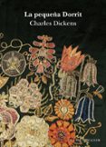 la pequeña dorrit-charles dickens-9788484286707 la pequeña dorrit-charles dickens-9788484286707