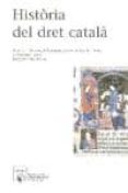historia del dret catala-tomas de montagut-victor ferro-josep serrano-9788484291107 historia del dret catala-tomas de montagut-victor ferro-josep serrano-9788484291107