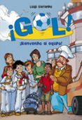 ¡gol! 17: bienvenido al equipo-luigi garlando-9788484419907 ¡gol! 17: bienvenido al equipo-luigi garlando-9788484419907