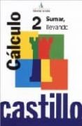 calculo 2 sumar llevando (castillo)-9788486545307 calculo 2 sumar llevando (castillo)-9788486545307
