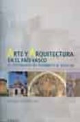 arte y arquitectura en el pais vasco-xesqui castañer-9788489569607 arte y arquitectura en el pais vasco-xesqui castañer-9788489569607