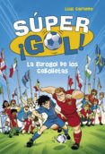 la eurogol de los cebolletas (súper ¡gol! 7) (ebook)-luigi garlando-9788490437407 la eurogol de los cebolletas (súper ¡gol! 7) (ebook)-luigi garlando-9788490437407