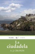 la ciudadela-a. j. cronin-9788490615607 la ciudadela-a. j. cronin-9788490615607