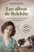 los olivos de belchite-elena moya-9788490625507 los olivos de belchite-elena moya-9788490625507