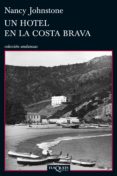 un hotel en la costa brava (ebook)-nancy johnstone-9788490662007 un hotel en la costa brava (ebook)-nancy johnstone-9788490662007