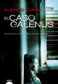 (pe) el caso galenus-alberto curiel-9788490671207 (pe) el caso galenus-alberto curiel-9788490671207
