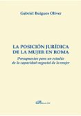 la posicion juridica de la mujer en roma-gabriel buigues oliver-9788490851807 la posicion juridica de la mujer en roma-gabriel buigues oliver-9788490851807