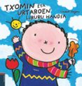 txomin eta urtaroen liburu handia-liesbet slegers-9788491062707 txomin eta urtaroen liburu handia-liesbet slegers-9788491062707