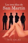 (i.b.d.) los tres días de san martín-nel salas-9788491123507 (i.b.d.) los tres días de san martín-nel salas-9788491123507