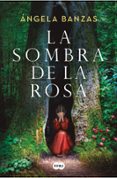 La sombra de la rosa-13708235-otro-formato
