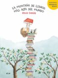 la montaña de libros mas alta del mundo-rocio bonilla raya-9788491420507 la montaña de libros mas alta del mundo-rocio bonilla raya-9788491420507