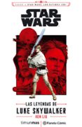 star wars episodio viii las leyendas de luke skywalker (novela)-ken liu-9788491469407 star wars episodio viii las leyendas de luke skywalker (novela)-ken liu-9788491469407