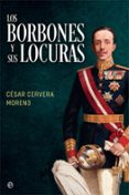 Los Borbones y sus locuras-11621471-otro-formato